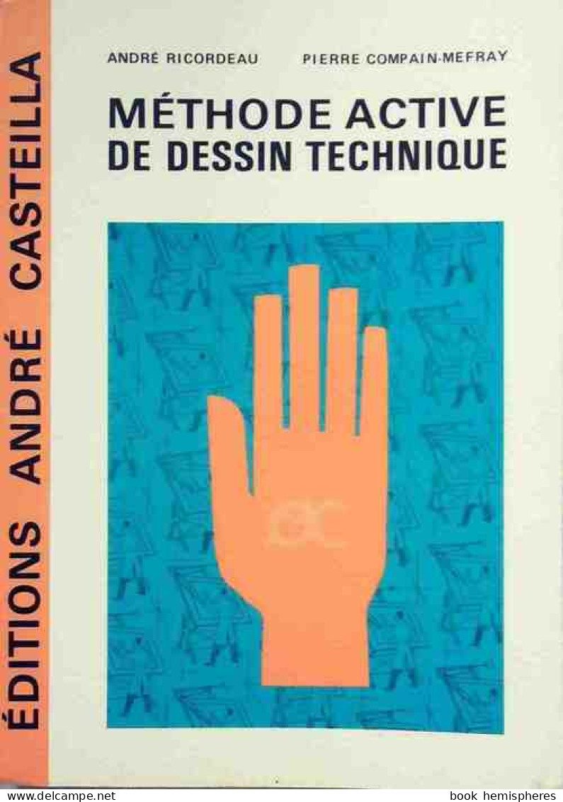 Méthode Active De Dessin Technique (1976) De André Ricordeau - Scienza