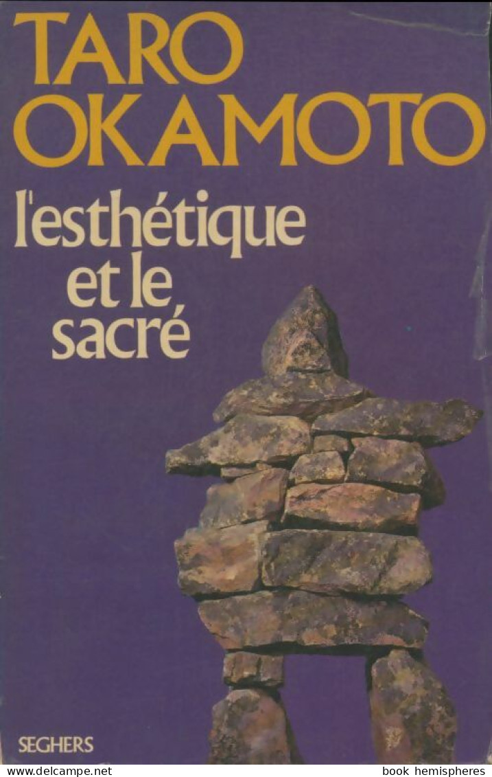 L'esthétique Et Le Sacré (1976) De Taro Okamoto - Kunst
