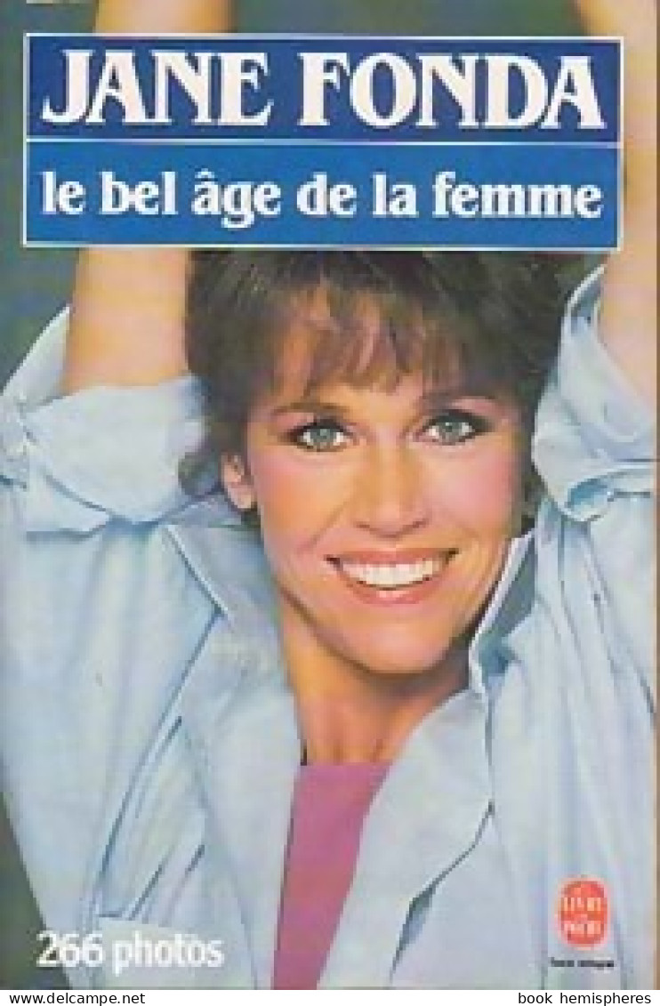 Le Bel âge De La Femme (1986) De Jane Fonda - Autres & Non Classés