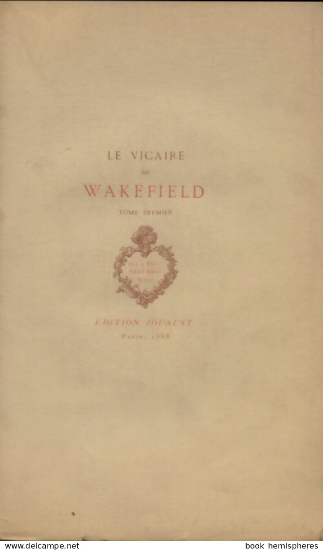 Le Vicaire De Wakefield Tome I (1888) De Oliver Goldsmith - History