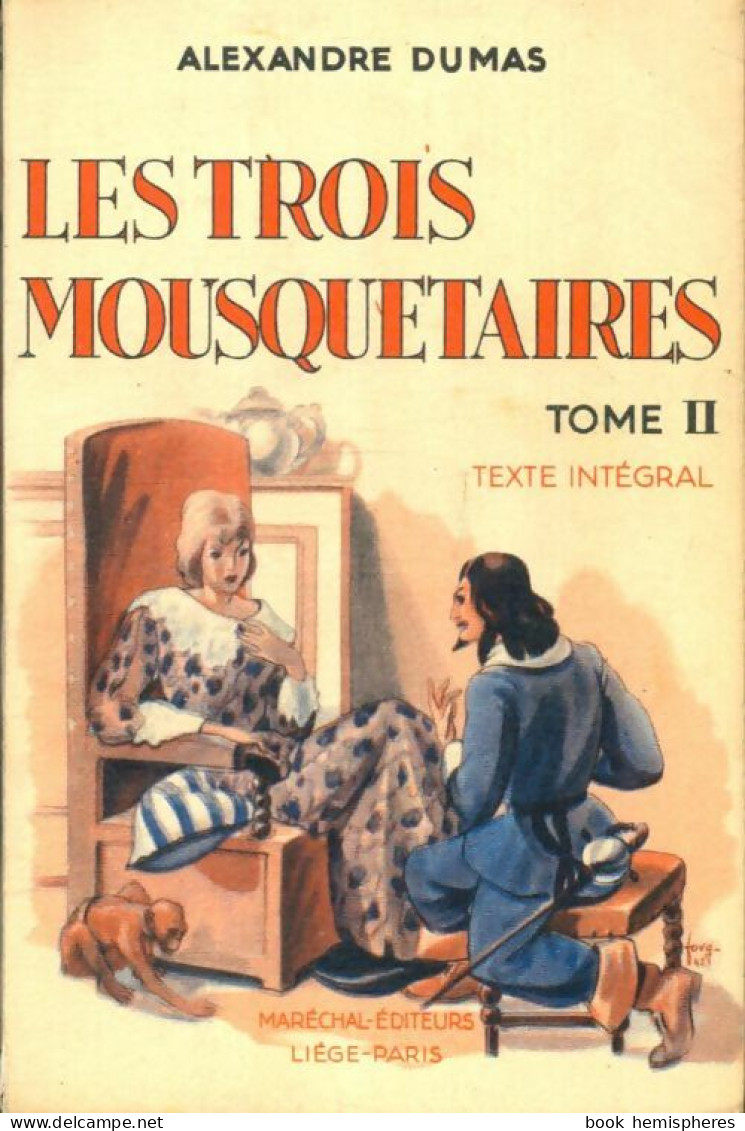 Les Trois Mousquetaires Tome II (0) De Alexandre Dumas - Autres & Non Classés