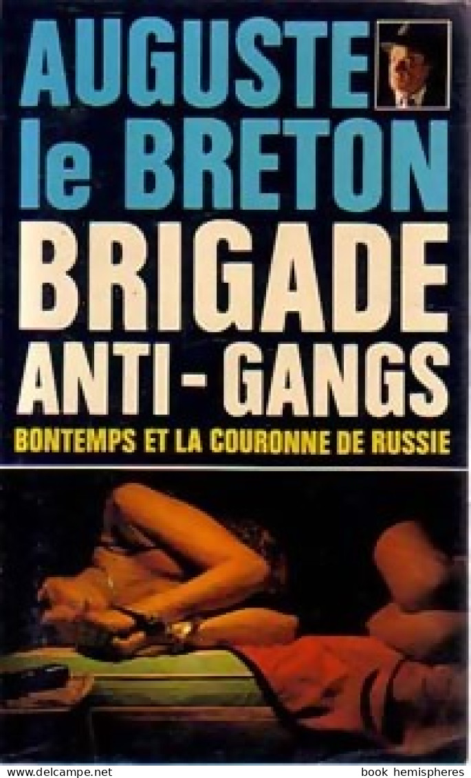 Bontemps Et La Couronne De Russie (1980) De Auguste Le Breton - Vor 1960