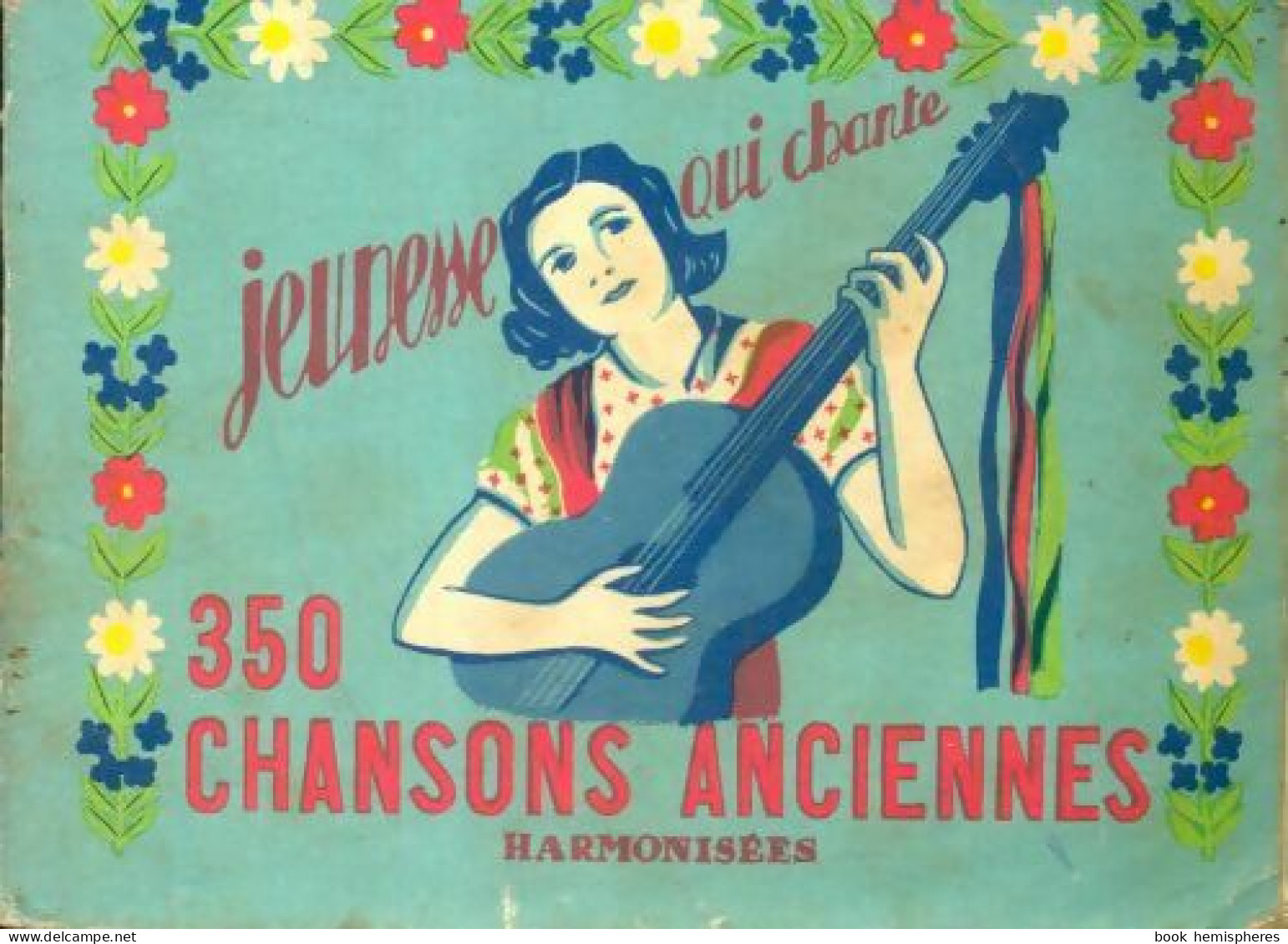 350 Chansons Anciennes (1962) De Inconnu - Musik
