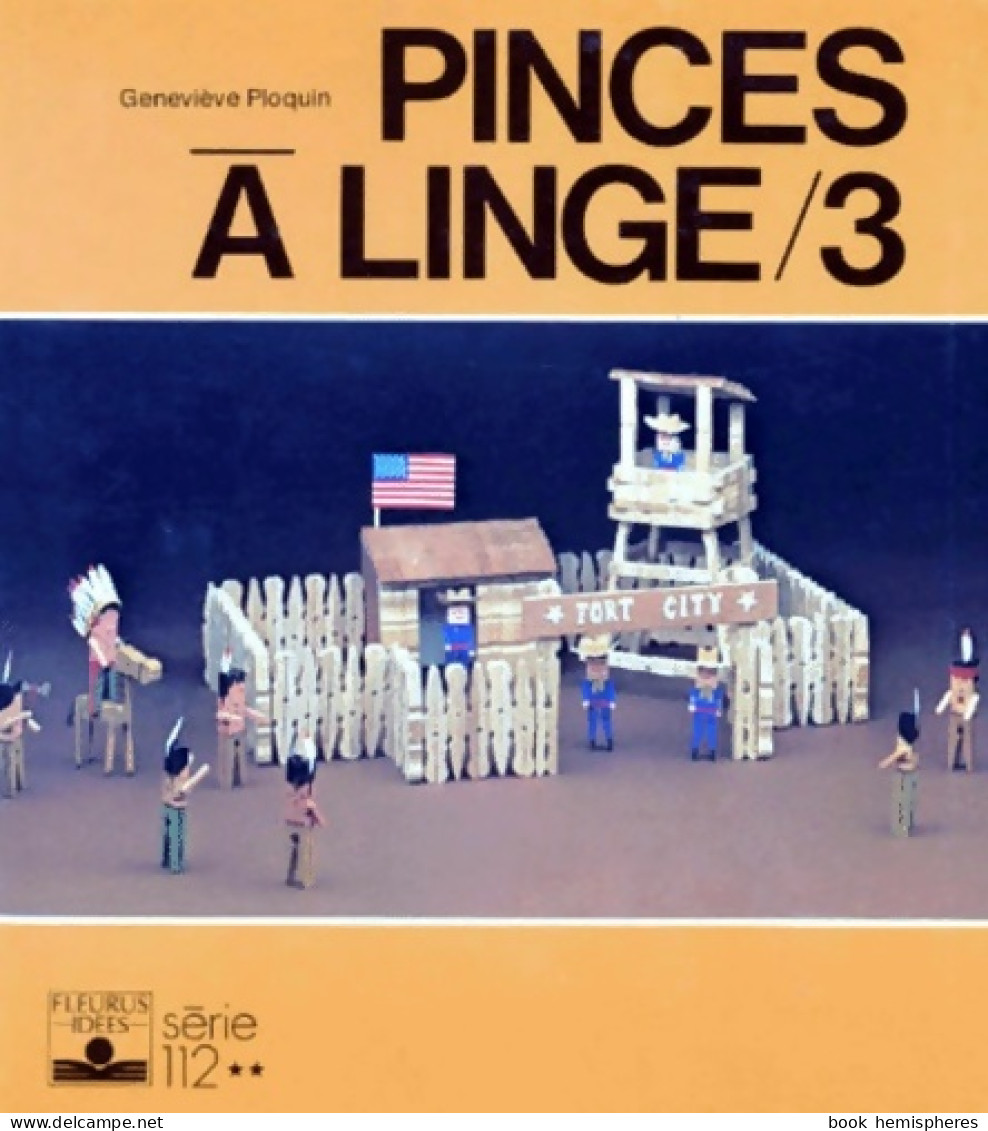 Pinces A Linge Tome III (1980) De Geneviève Ploquin - Voyages
