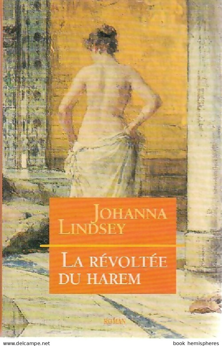 La Révoltée Du Harem (1997) De Johanna Lindsey - Romantik