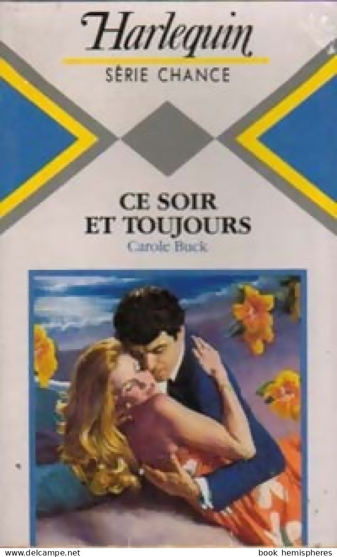 Ce Soir Et Toujours (1985) De Carol Buck - Romantik