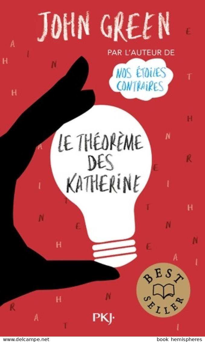 Le Théorème Des Katherine (2018) De John Green - Autres & Non Classés