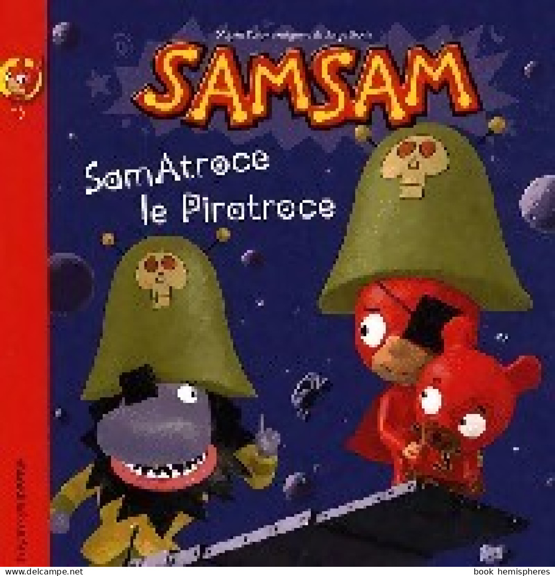 Samatroce Le Piratroce (2009) De Tanguy Bloch - Other & Unclassified