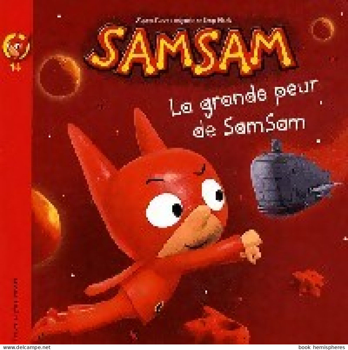 La Grande Peur De SamSam (2009) De Serge Bloch - Autres & Non Classés