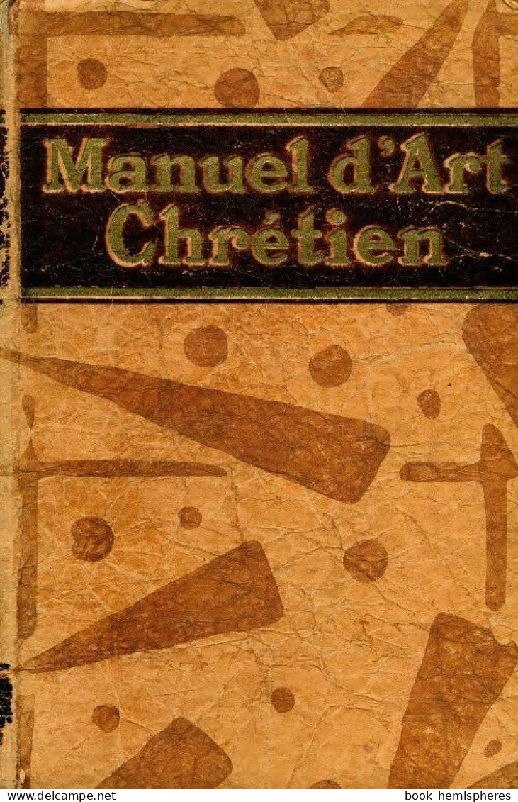 Manuel D'art Chrétien (1928) De Abel Fabre - Kunst