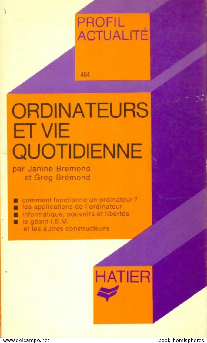 Ordinateurs Et Vie Quotidienne (1976) De Janine Brémond - Ohne Zuordnung