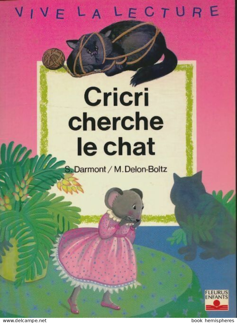 Cricri Cherche Le Chat (1994) De Mireille ; Darmont Darmont - Sonstige & Ohne Zuordnung