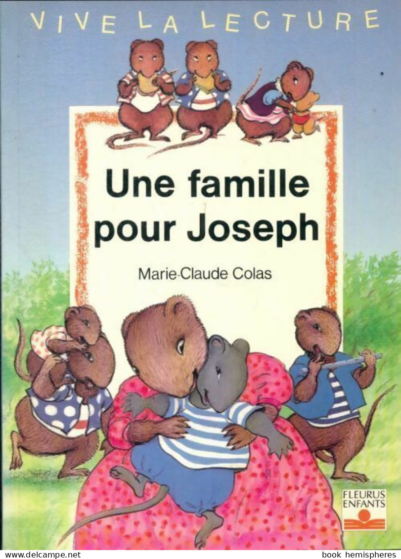 Une Famille Pour Joseph (1994) De Marie-Claude Colas - Sonstige & Ohne Zuordnung