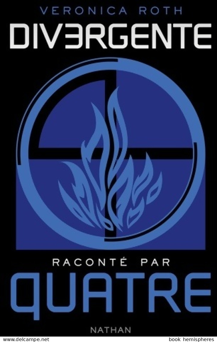 Divergente Raconté Par Quatre (2015) De Veronica Roth - Other & Unclassified