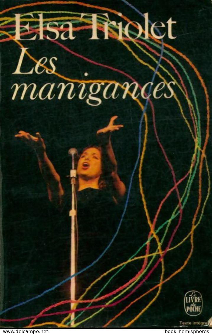 Les Manigances (1970) De Elsa Triolet - Autres & Non Classés