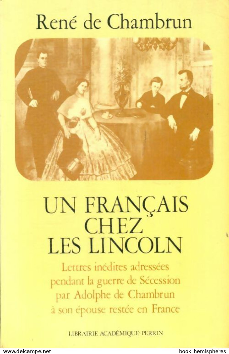 Un Français Chez Les Lincoln (1976) De René De Chambrun - Andere & Zonder Classificatie