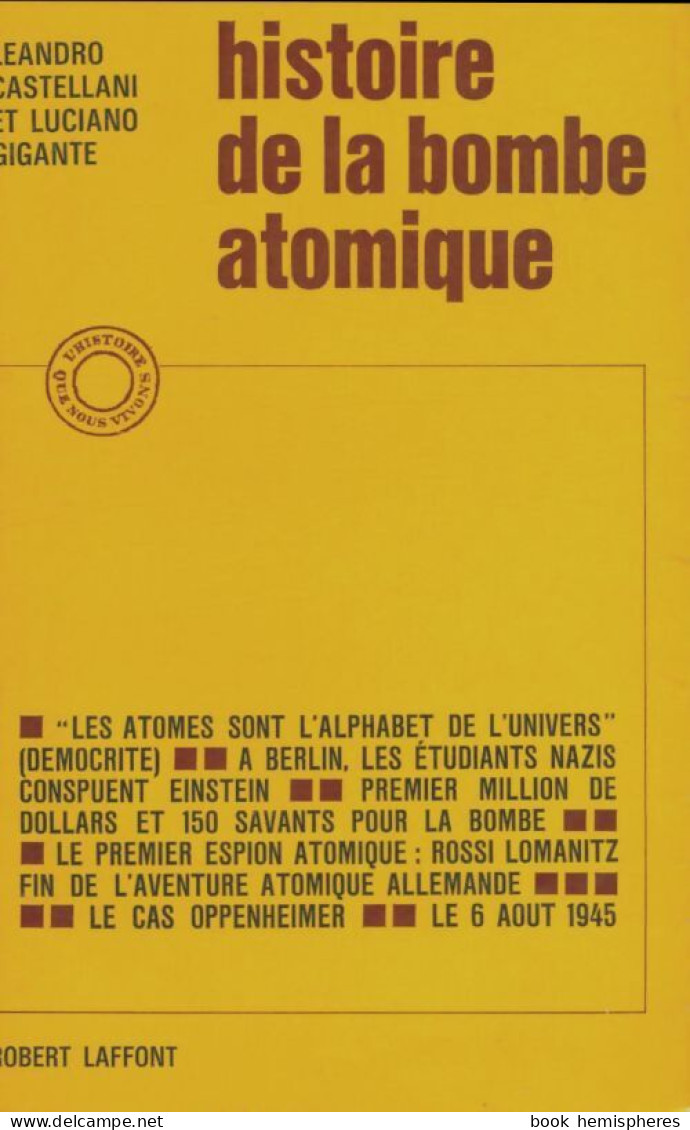 Histoire De La Bombe Atomique (1965) De Leandro Castellani - Scienza