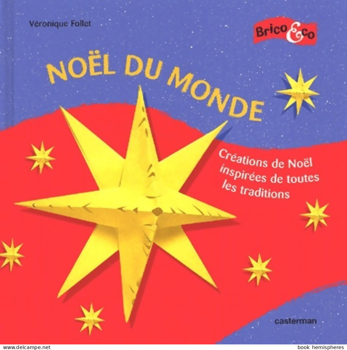 Noël Du Monde (2001) De Véronique Follet - Other & Unclassified