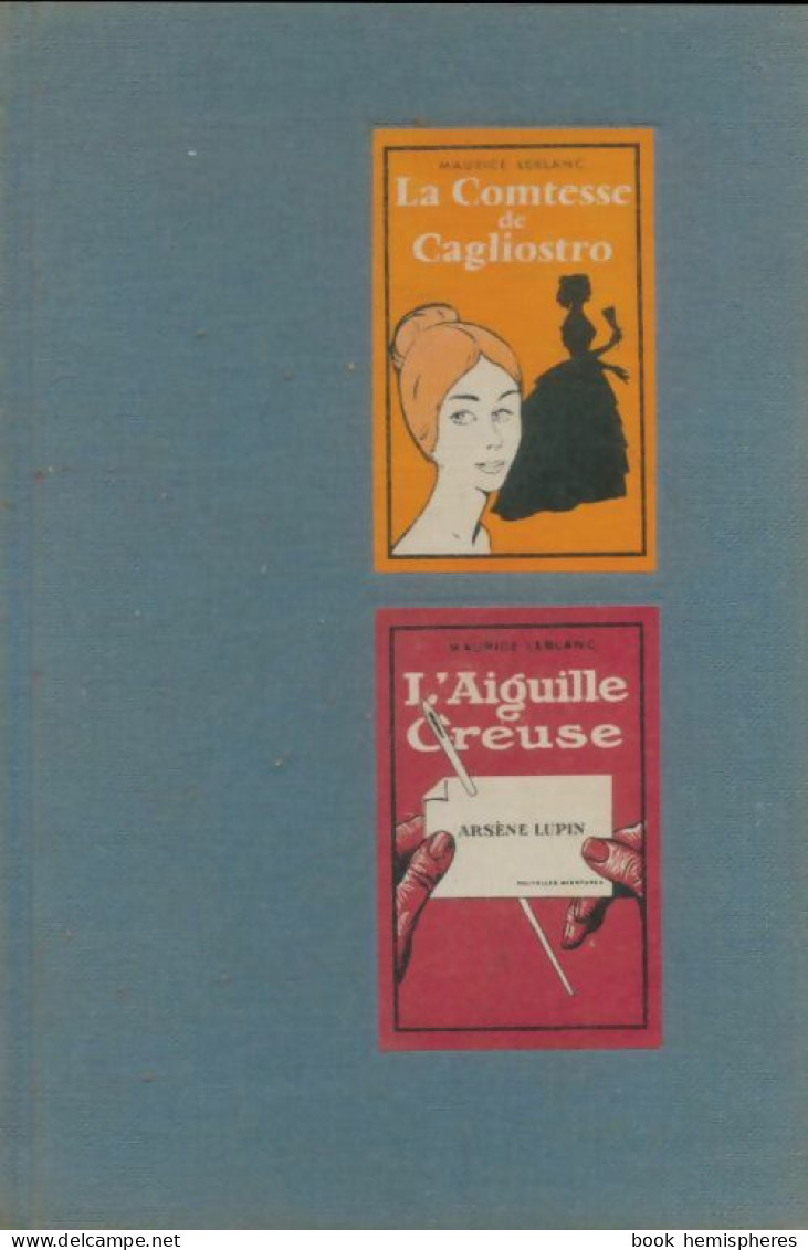 La Comtesse De Cagliostro / L'aiguille Creuse (1959) De Maurice Leblanc - Autres & Non Classés