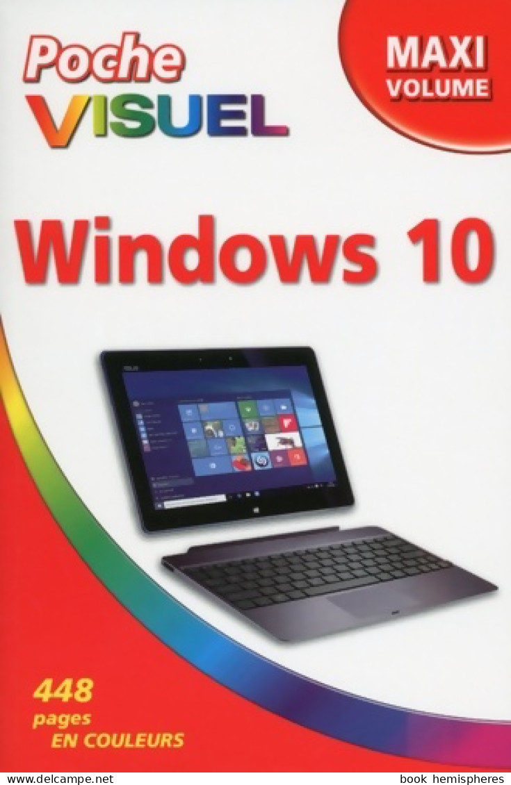 Poche Visuel Windows 10 Maxi Volume (2015) De Paul McFedries - Informatique