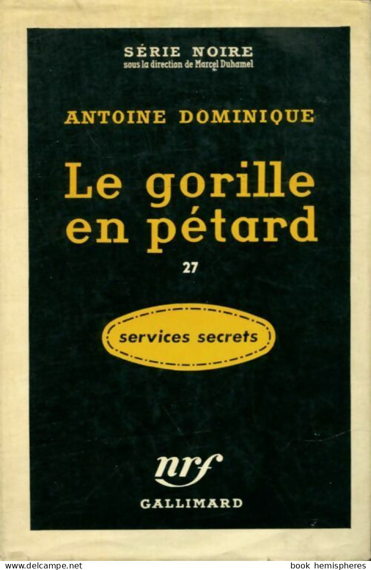 Le Gorille En Pétard (1957) De Antoine-L. Dominique - Autres & Non Classés