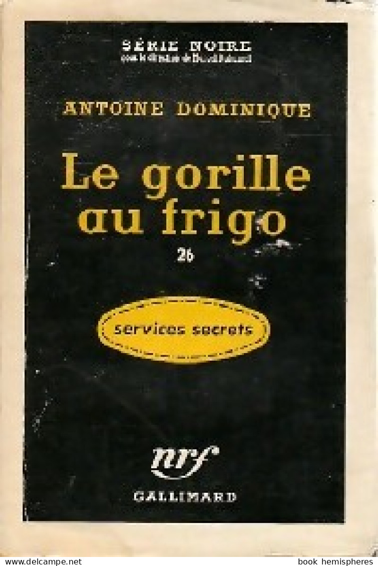 Le Gorille Au Frigo (1957) De Antoine-L. Dominique - Other & Unclassified