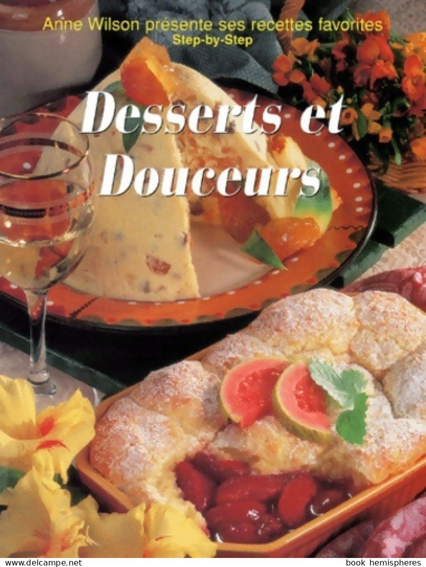 Desserts Et Douceurs (1998) De Collectif - Autres & Non Classés