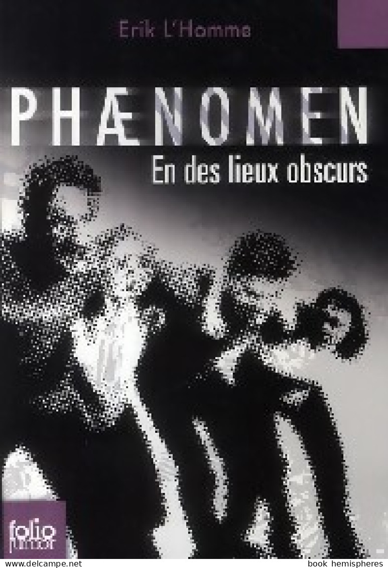 Phaenomen Tome III (2009) De Erik L'homme - Altri & Non Classificati
