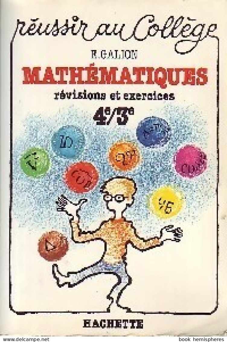 Mathématiques. Révisions Et Exercices 4e/3e (1984) De E. Galion - 12-18 Years Old