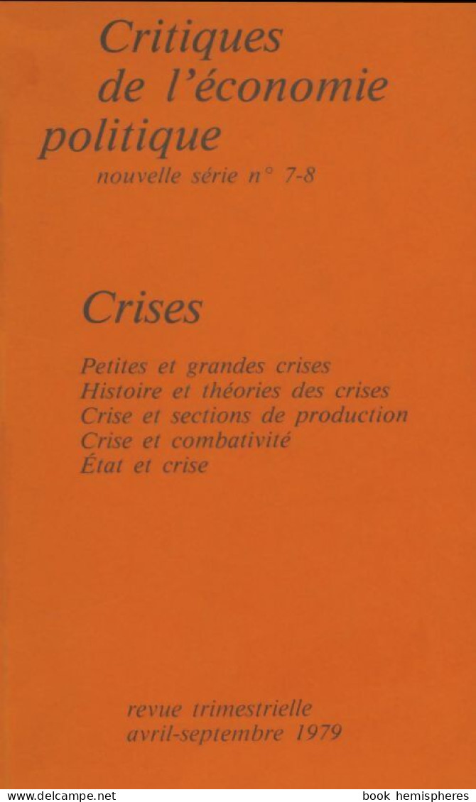 Critiques De L'économie Politique (nouvelle Série) N°7-8 (1979) De Collectif - Zonder Classificatie