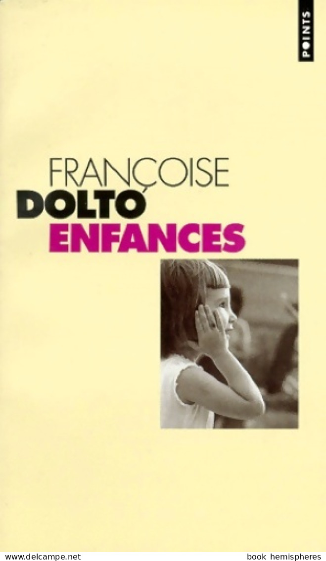 Enfances (1999) De Françoise Dolto - Psicologia/Filosofia