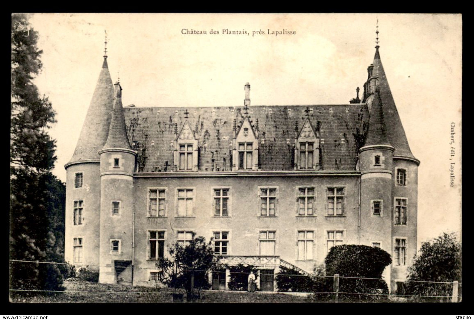 03 - LAPALISSE - LE CHATEAU DES PLANTAIS - Lapalisse