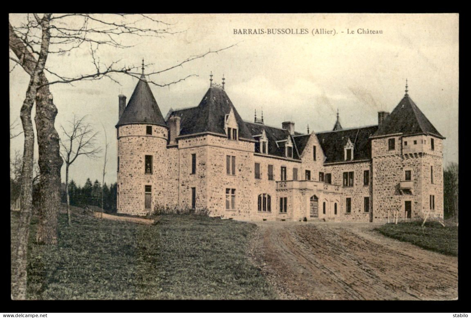 03 - BARRAIS-BUSSOLLES - LE CHATEAU - Sonstige & Ohne Zuordnung