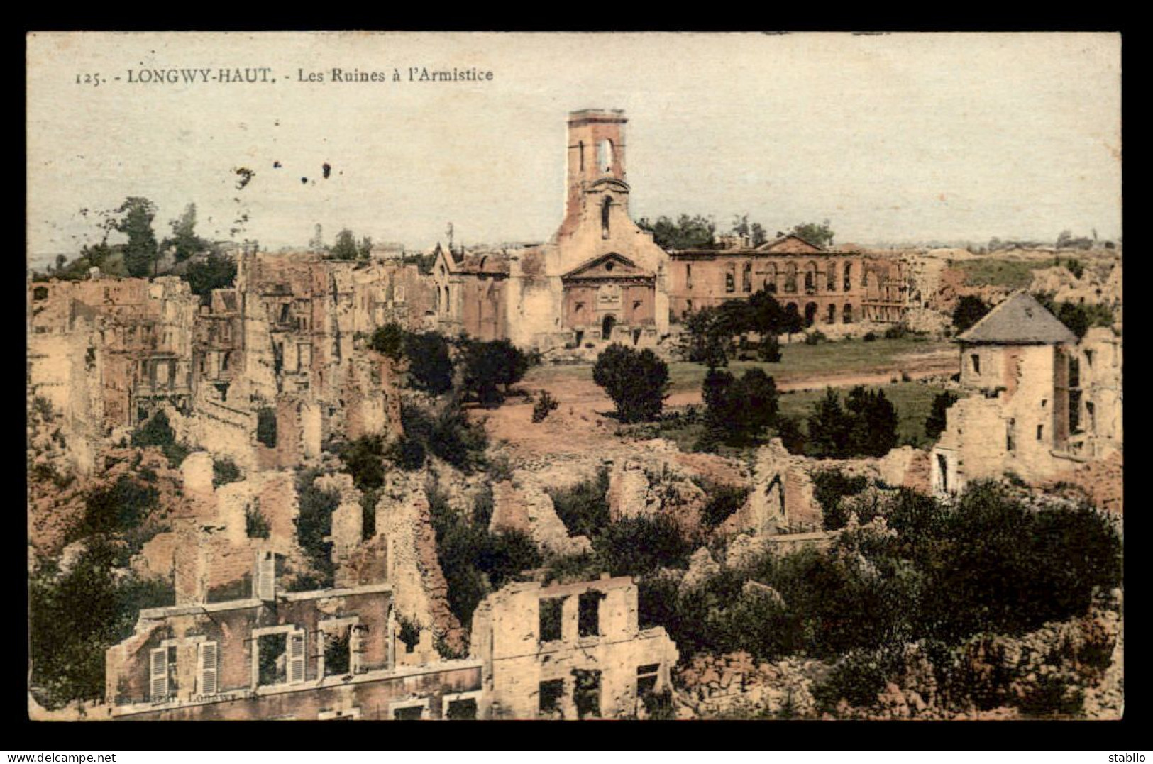 54 - LONGWY-HAUT - LES RUINES A L'ARMISTICE - Longwy