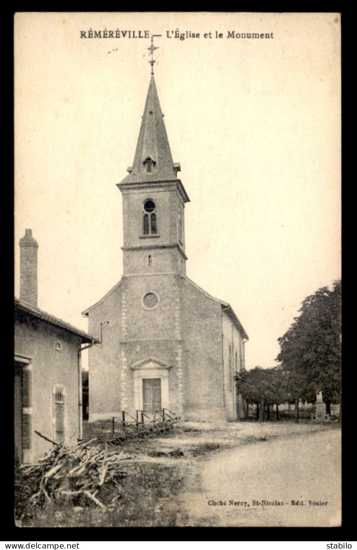 54 - REMEREVILLE - L'EGLISE ET LE MONUMENT - Other & Unclassified