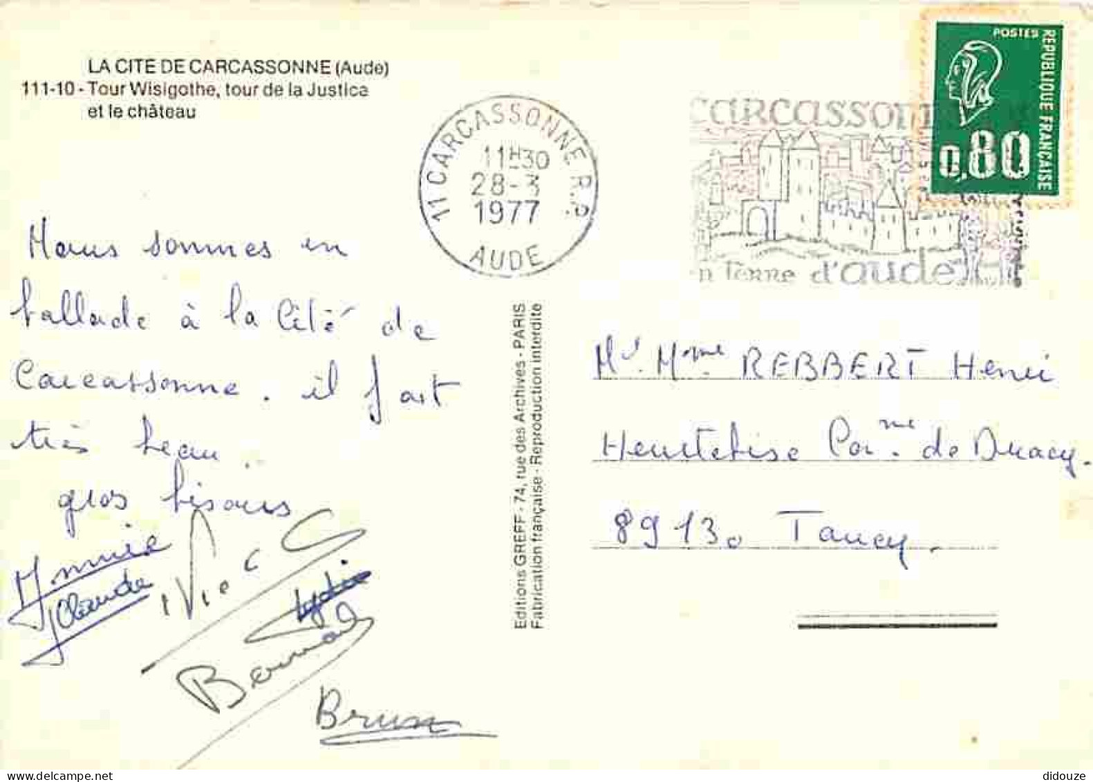 11 - Carcassonne - La Cité Médiévale - Tour Wisigothe, Tour De La Justic Et Le Château - Flamme Postale De Carcassonne - - Carcassonne