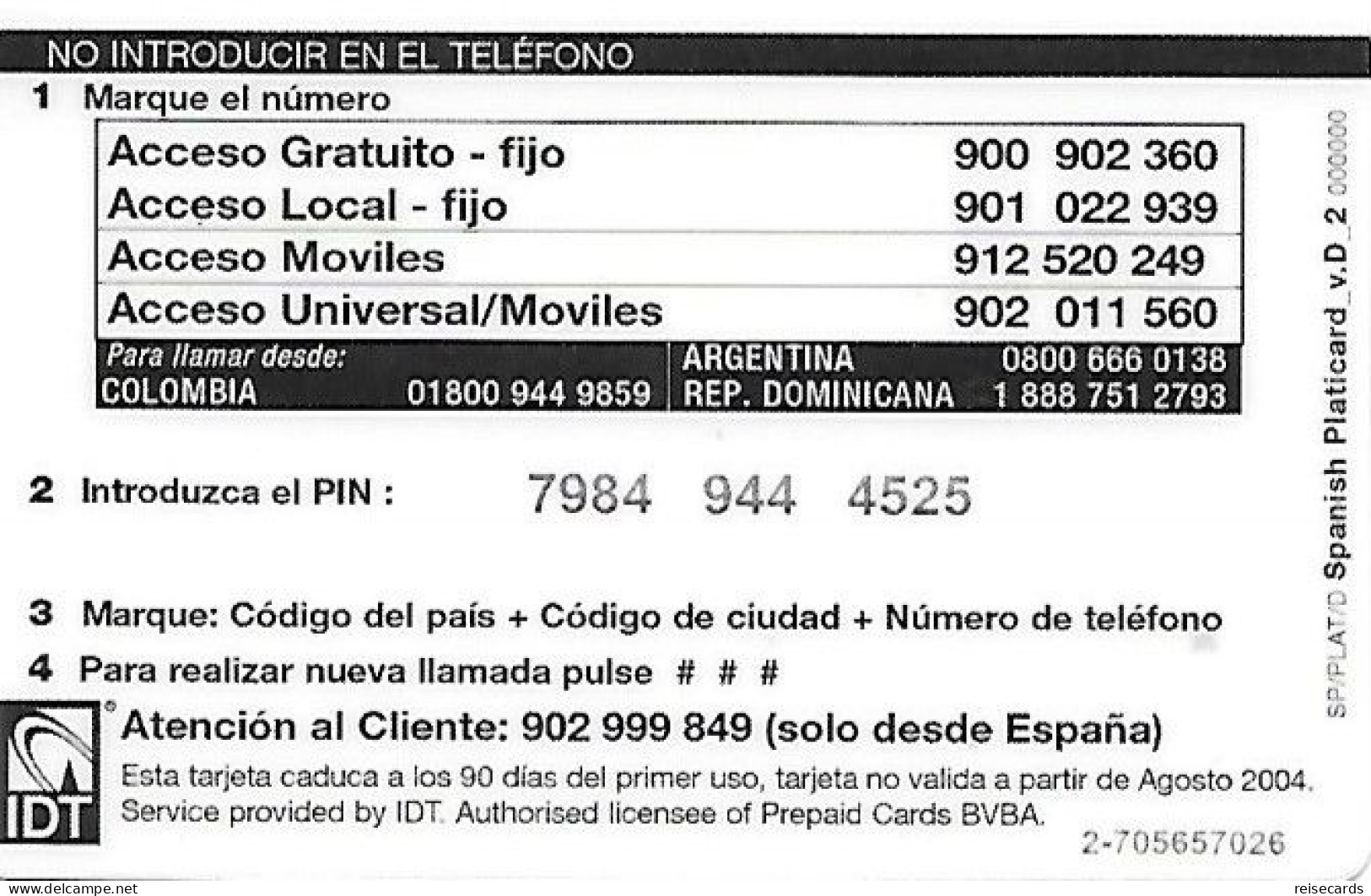 Spain: Prepaid IDT - Platicard, Intertelefonia Card, Flags 08.04 - Autres & Non Classés