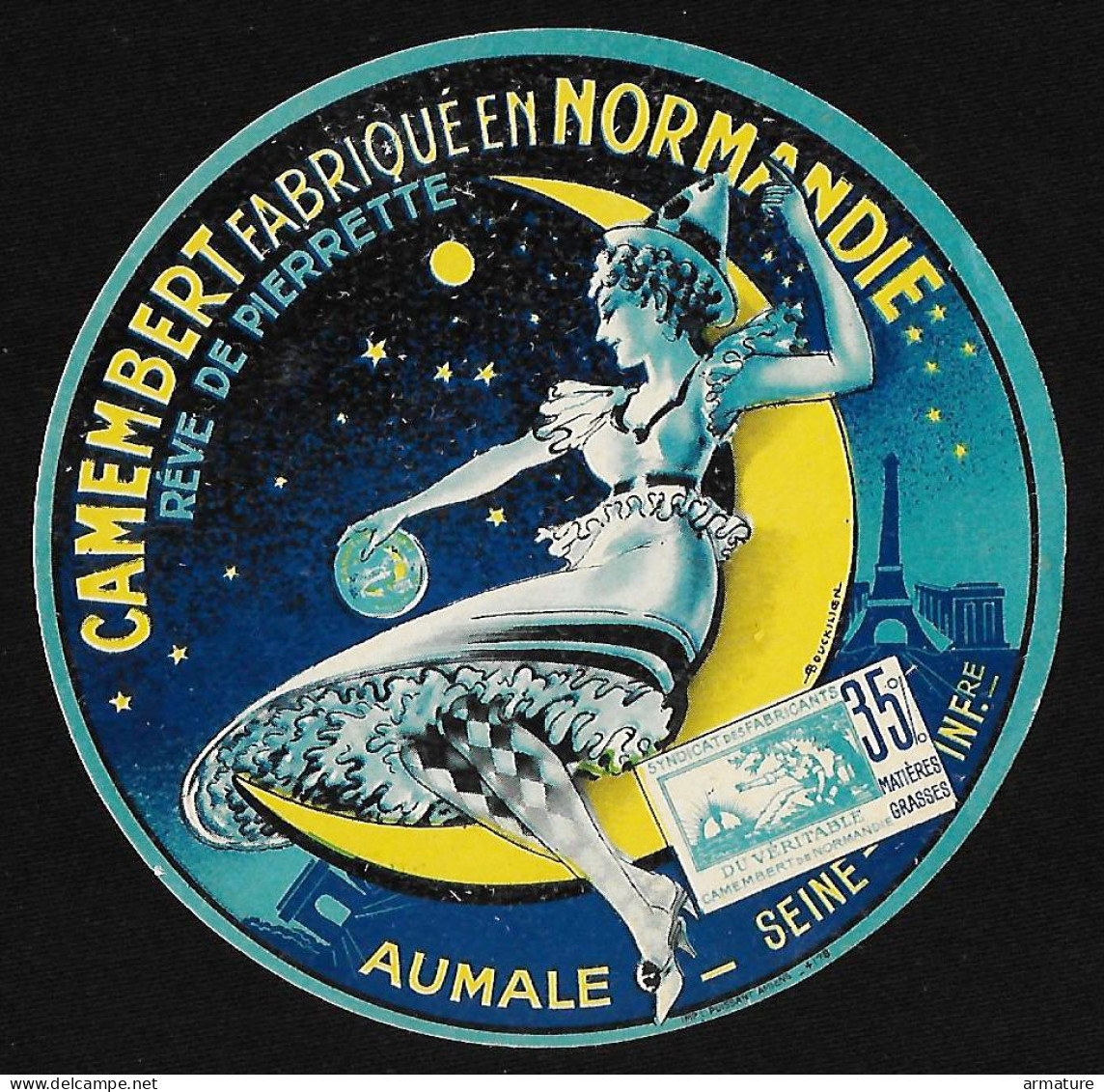 Etiquette De CAMEMBERT RÊVE DE PIERRETTE  Fabriqué En Normandie à AUMALE (aminci En Haut) - Cheese