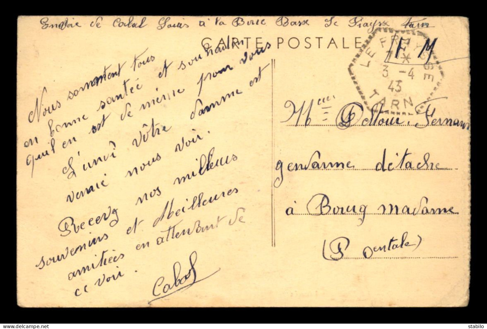 CARTE AYANT VOYAGE EN FM DE LA FREYSSE (TARN) A BOURG-MADAME (PO) LE 3.04.1943 - Guerre De 1939-45