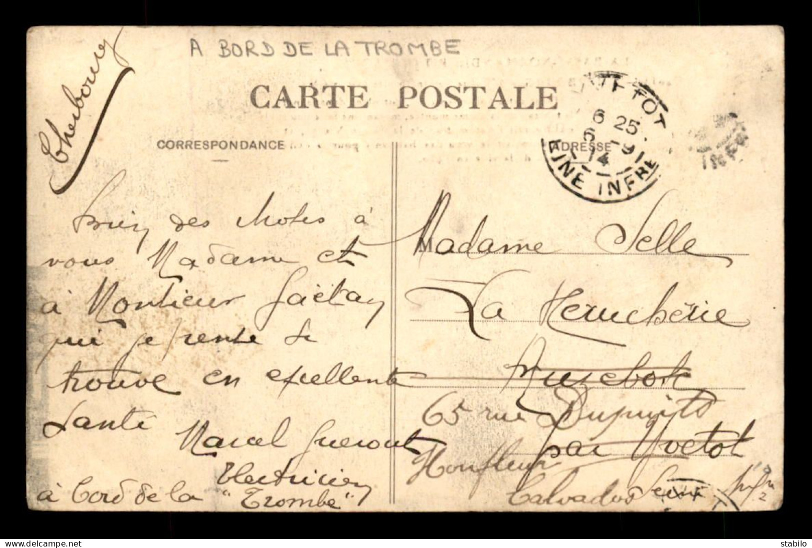 CACHET MARINE FRANCAISE SERVICE A LA MER ENVOYEE PAR L'ELECTRICEN MARCEL GUEROUT A BORD DE "LA TROMBE" - Guerra De 1914-18