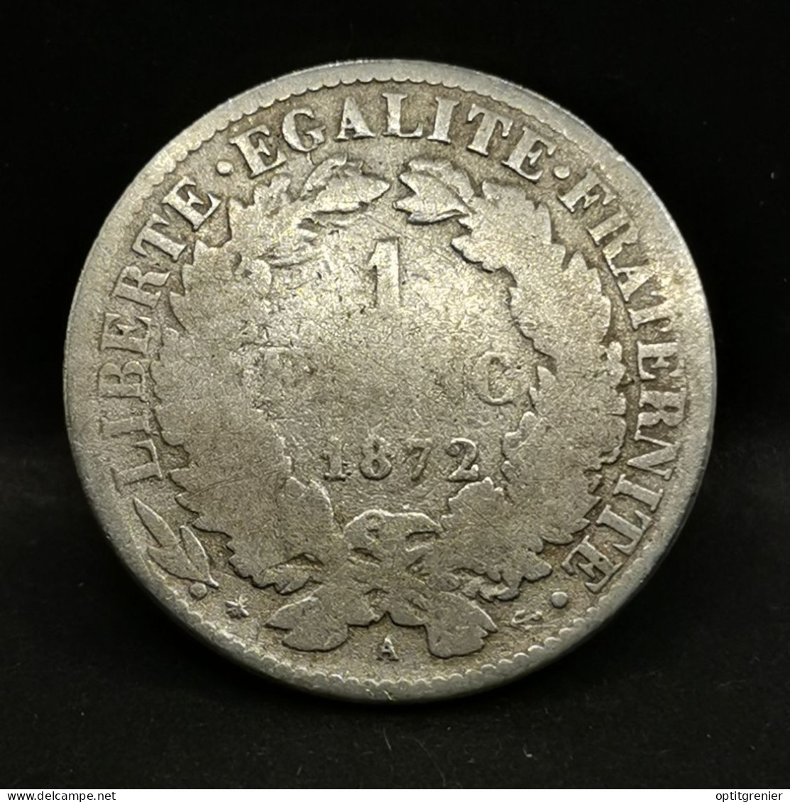 1 FRANC CERES ARGENT 1872 PETIT A PARIS FRANCE / SILVER - 1 Franc