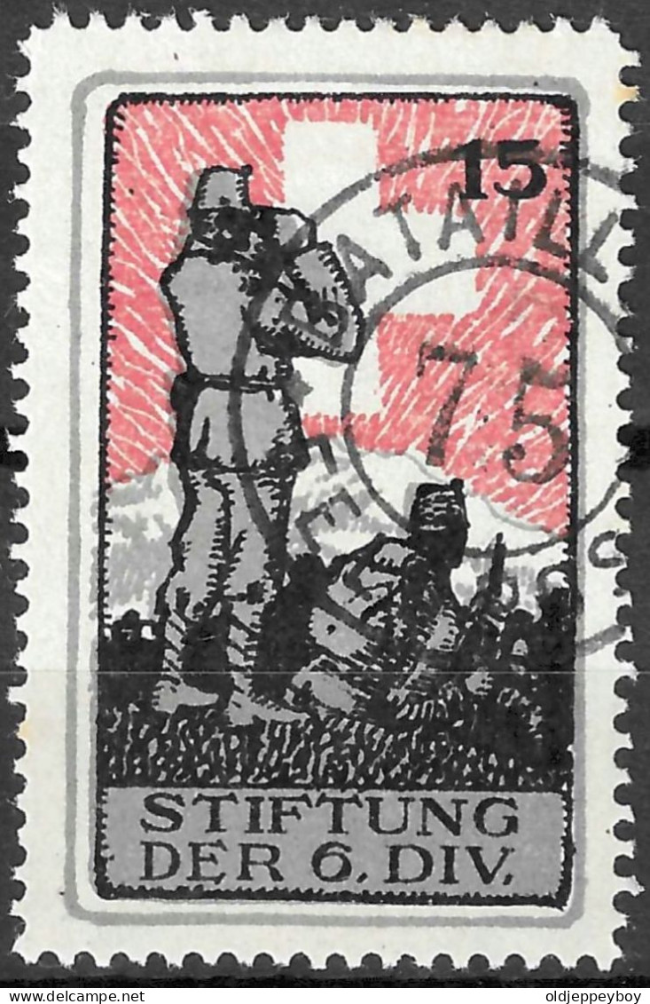 Suisse /Schweiz/Switzerland // Vignette Militaire SCHWEIZ Soldatenmarke: Stiftung Der 6. Division, 20 (Rp), Gestempelt - Vignettes