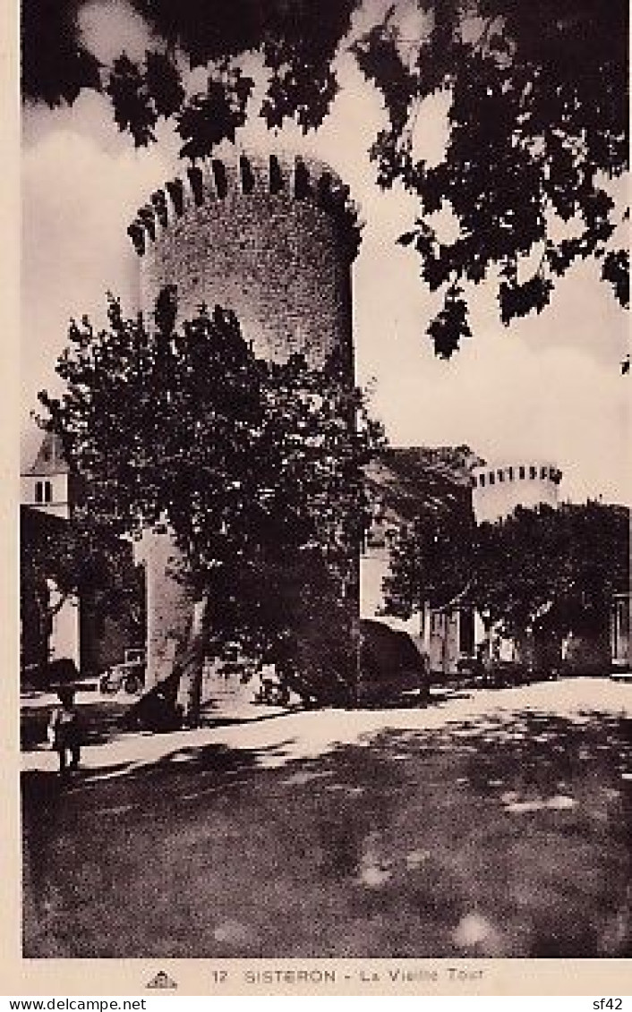 SISTERON       La Vieille Tour - Sisteron