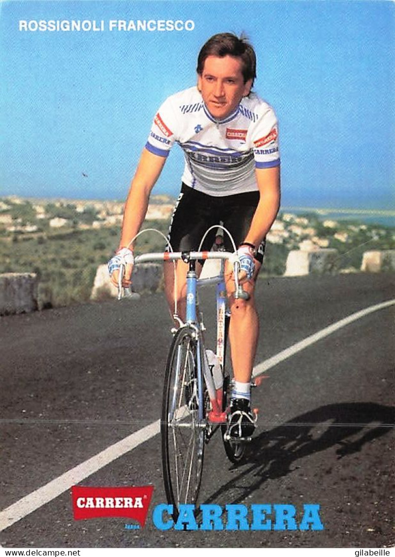 Vélo - Cyclisme -  Coureur Cycliste Italien Francisco Rossignoli- Team Carrera  - 1986 - Cyclisme