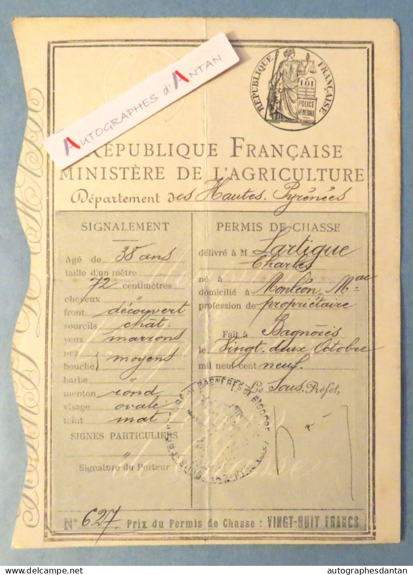 ● Permis De Chasse 1909 - Lartigue - Monléon - Bagnères - Hautes Pyrénées 65 - Historische Dokumente