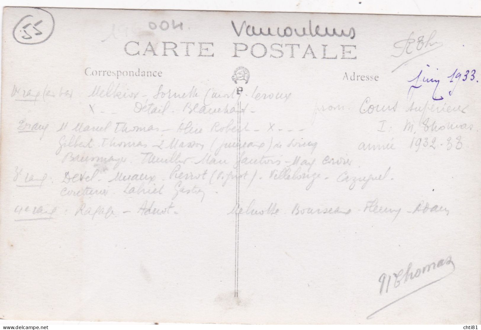 DEP55......carte Photo...VAUCOULEURS CLASSE PROMOTION 1932 33 Avec Noms  Des Eleves Au Dos - Other & Unclassified