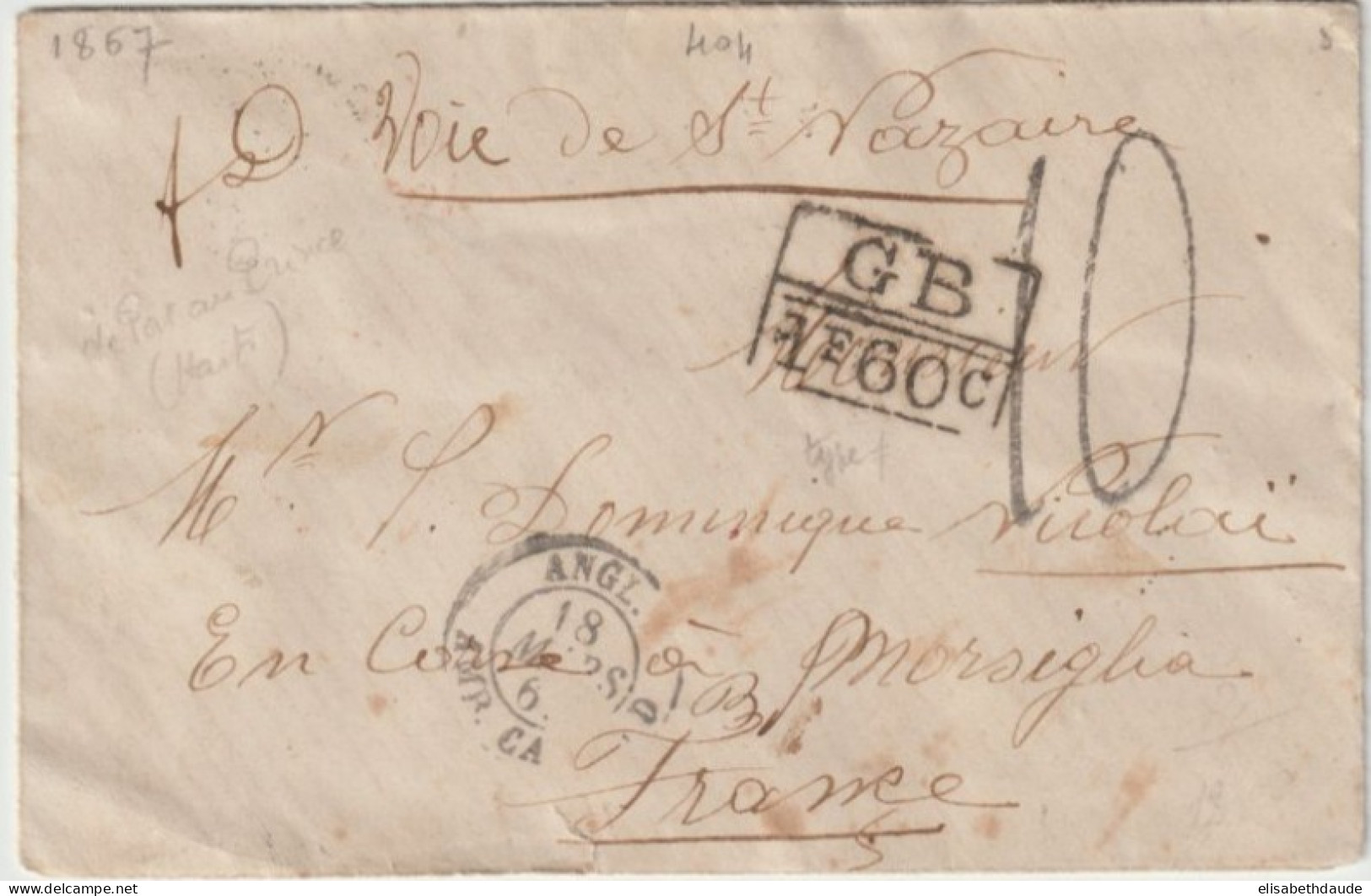 1867 - ENV. De JACMEL (HAITI) !! VOIE ST NAZAIRE MAIS ENTREE ANGLAISE ! => MORSIGLIA CORSE - MARQUE ECHANGE GB 1F60c - Poste Maritime