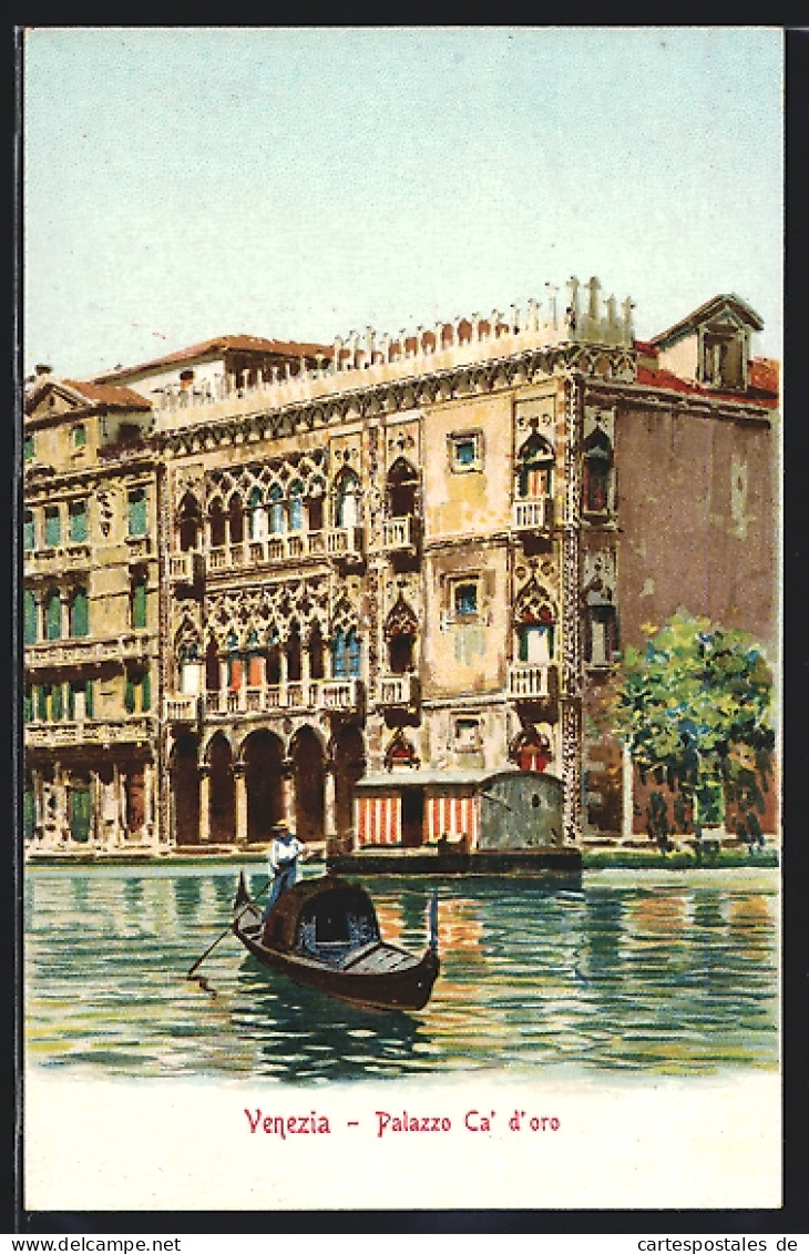 Artista-Cartolina Venezia, Palazzo Ca` D` Oro, Gondel  - Venezia (Venedig)