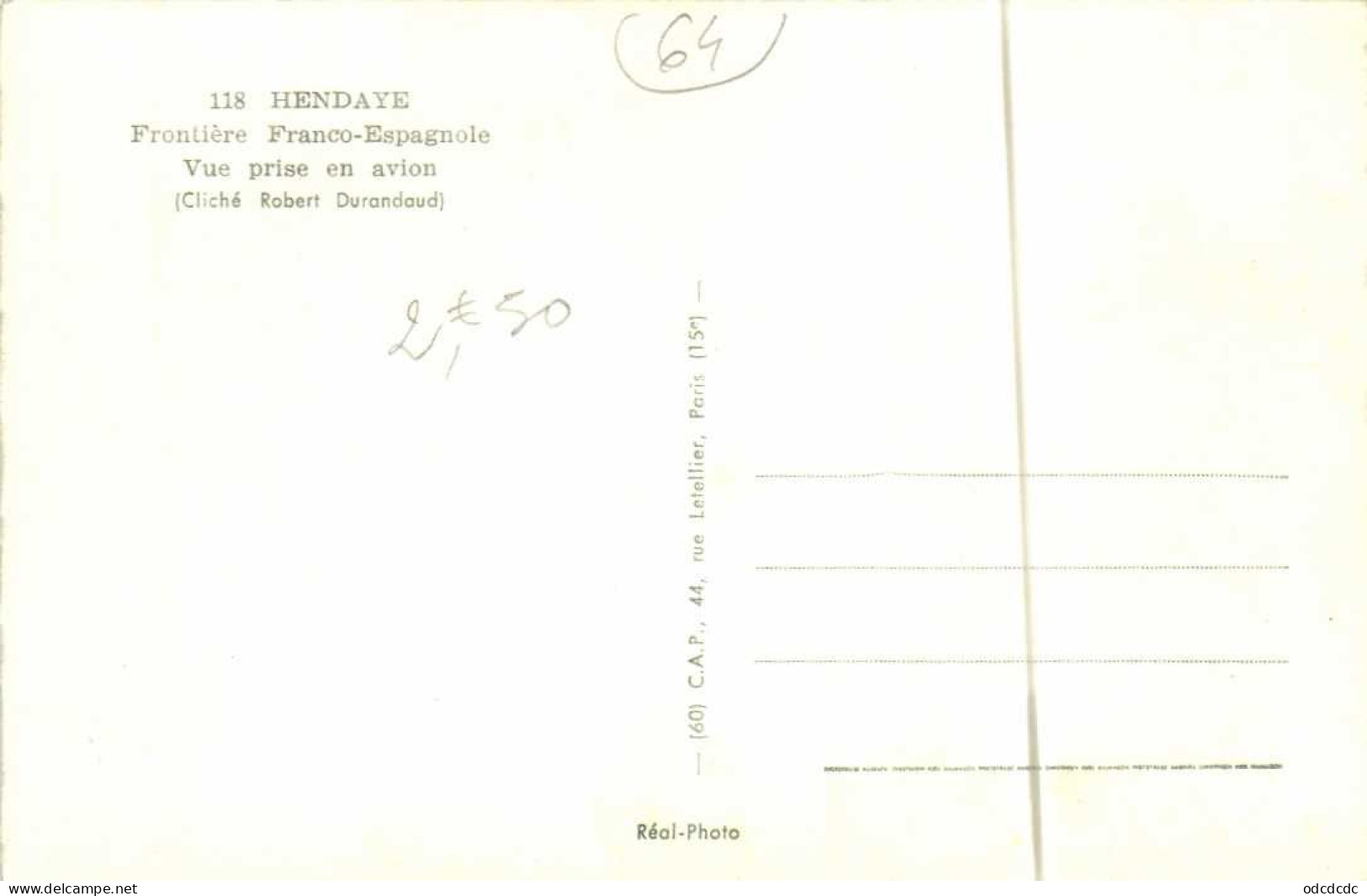 HENDAYE  Frontière Franco Espagnole Vue Prise En Avion (Cliché R Durahdaus ) Colorisée RV - Hendaye
