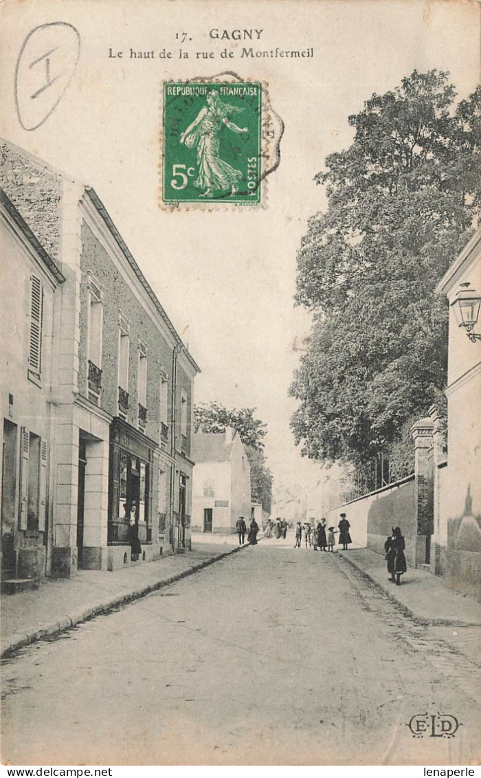 D9931 Gagny Le Haut De La Rue De Montfermeil - Gagny